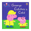 Peppa Pig: George Catches A Cold - Hardcover