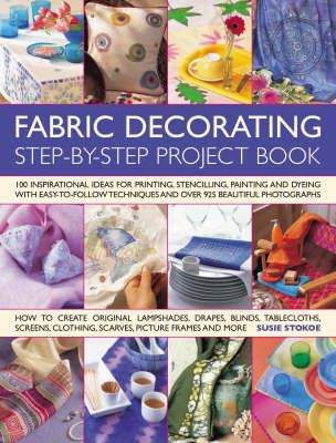 The Fabric Decorating Project Book (7168075923611)