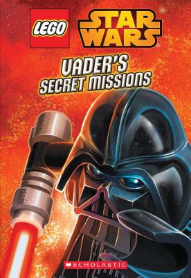 Vader's Secret Missions (Lego Star Wars: Chapter Book