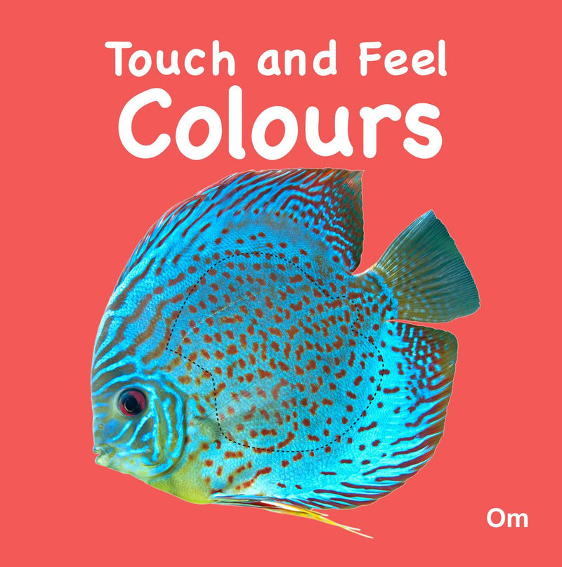 Touch And Feel - Colours Book